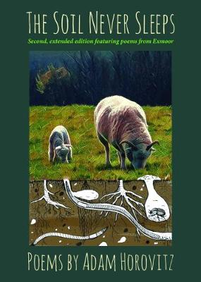 The Soil Never Sleeps