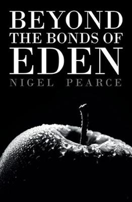 Beyond the Bonds of Eden