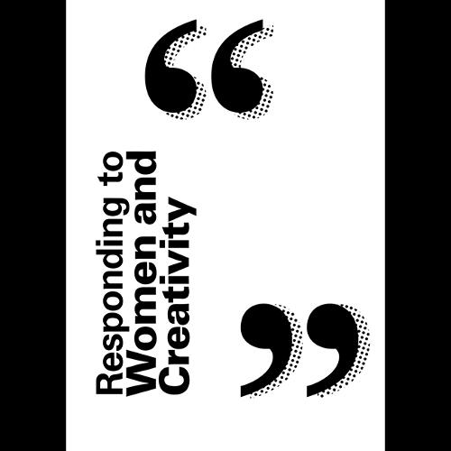 Responding to Women and Creativity