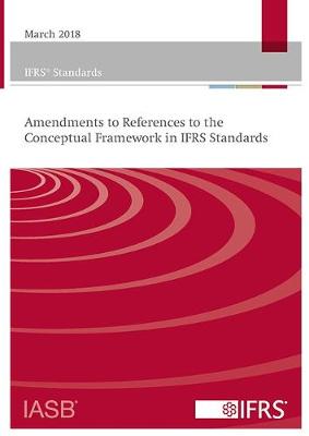 Amendments to References to the Conceptual Framework in IFRS Standards