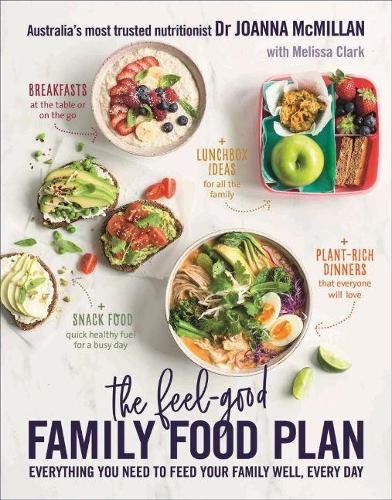 The Feel-Good Family Food Plan