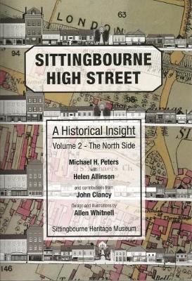 Sittingbourne High Street: A Historical Insight - Volume 2 - The North Side
