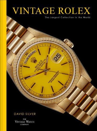 Vintage Rolex by David Silver of The Vintage Watch Company