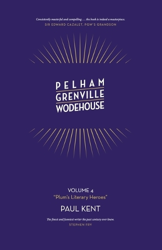 Pg Wodehouse: Plum's Literary Heroes