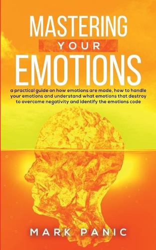Mastering your emotions