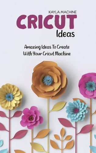 Cricut Ideas