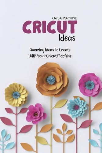 Cricut Ideas
