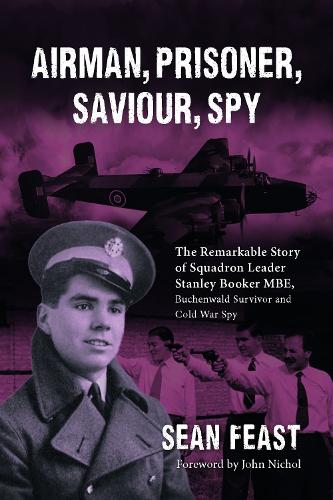 Airman, Prisoner, Saviour, Spy