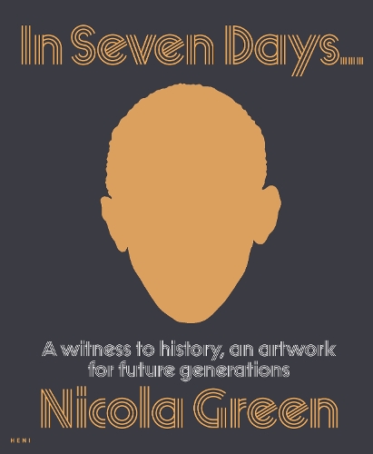 Nicola Green: In Seven Days...
