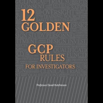 12 Golden GCP Rules for Investigators