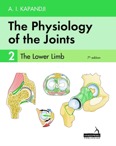 The Physiology of the Joints - Volume 2