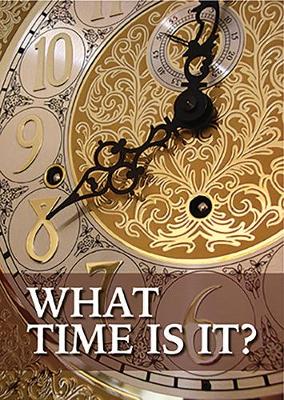 What Time is it?