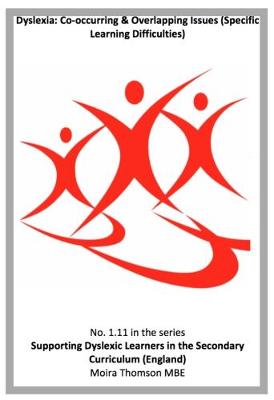 1.11 Dyslexia: Co-Occurring & Overlapping Issues (Specific Learning Difficulties)
