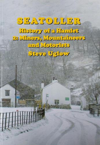 Seatoller:  History of a Hamlet