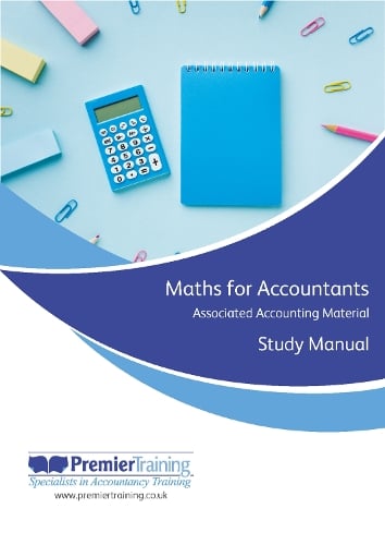 Maths For Accountants - Study Manual