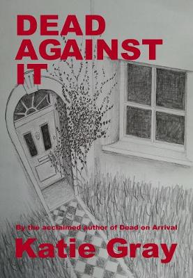 Dead Against It
