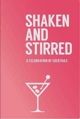 Shaken and Stirred