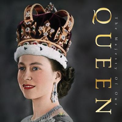 The Majesty Of Our Queen