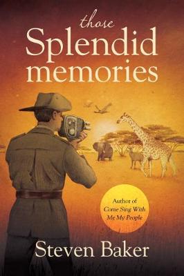Those Splendid Memories
