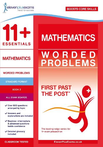 11+ Essentials Mathematics: Worded Problems Book 2