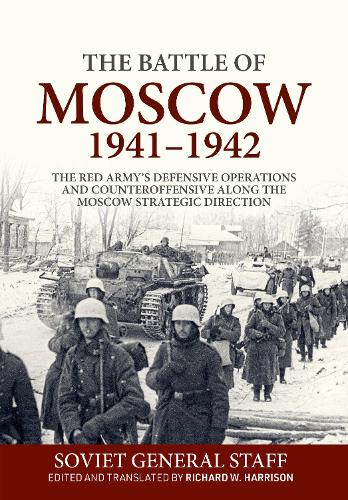 The Battle of Moscow 1941-1942