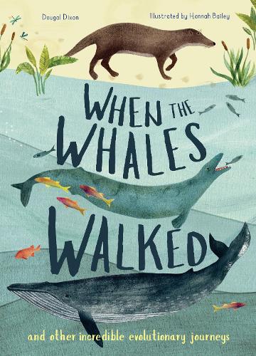 When the Whales Walked: Volume 1