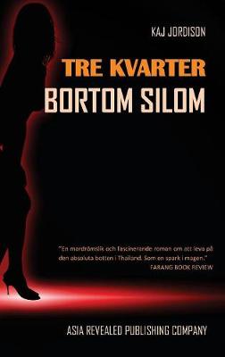 Tre kvarter bortom Silom