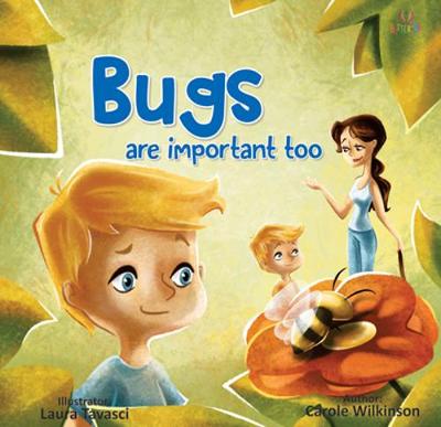 Go Green - Bugs are important too