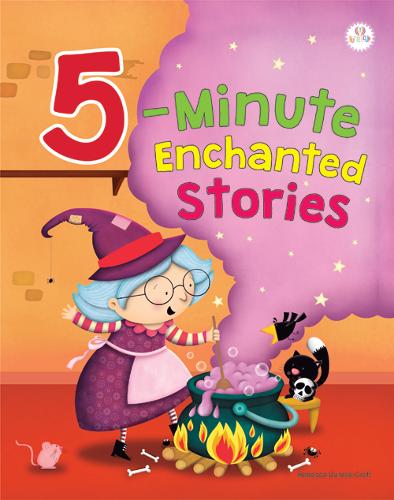 5 Minute Enchanted Stories