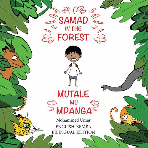 Samad in the Forest (English - Bemba Bilingual Edition)