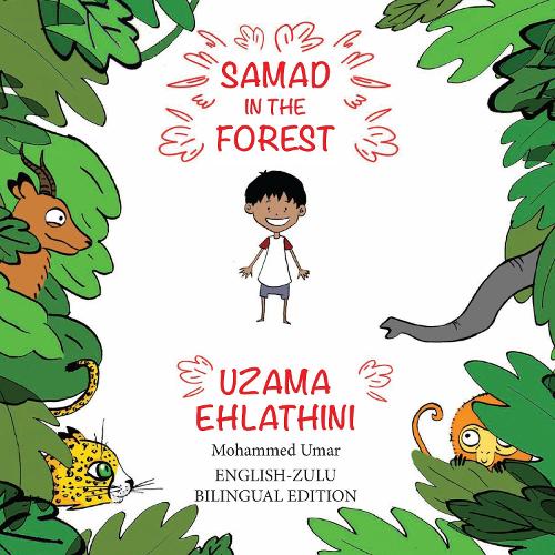 Samad in the Forest ( English-Zulu Bilingual Edition)