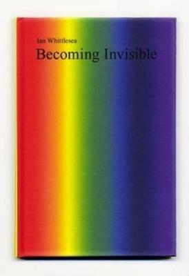 Becoming Invisible