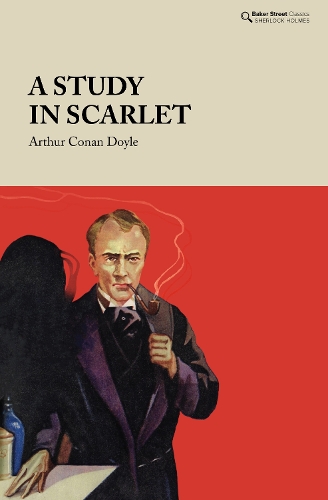 A Study in Scarlet by Arthur Conan Doyle
