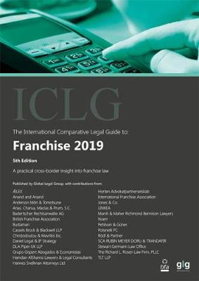 The International Comparative Legal Guide to: Franchise 2019 2018