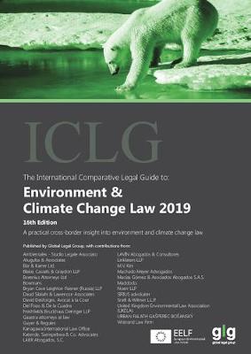 The International Comparative Legal Guide to: Environment & Climate Change Law 2019