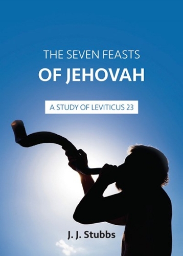 The Seven Feasts of Jehovah