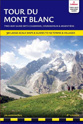 Tour du Mont Blanc Trailblazer Guide