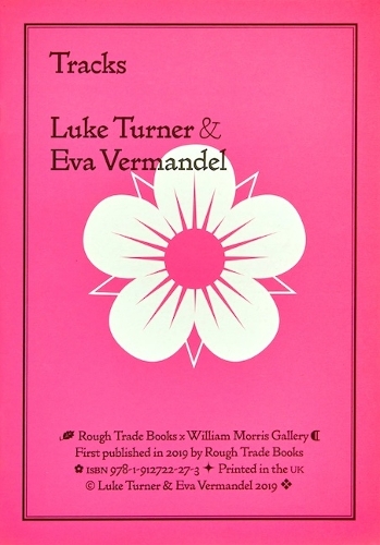 Tracks - Luke Turner & Eva Vermandel