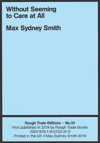 Without Seeming to Care at All - Max Sydney Smith (RT#33)
