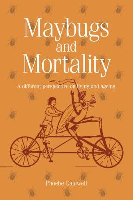 Maybugs and Mortality