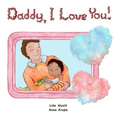 Daddy, I Love You!