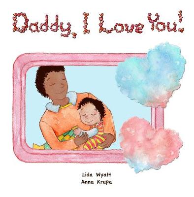 Daddy, I Love You!