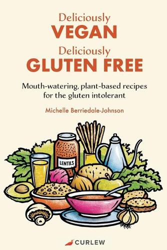 Deliciously Vegan, Deliciously Gluten Free