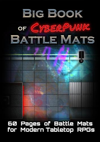 Big Book of CyberPunk Battle Mats