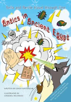 Bella and Bertie’s Antics in Ancient Egypt