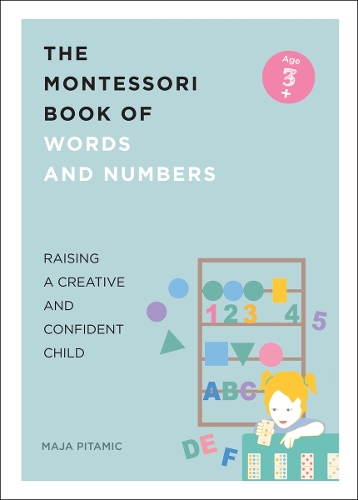 The Montessori Book of Words and Numbers