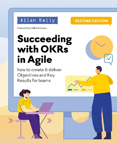 Succeeding with OKRs in Agile