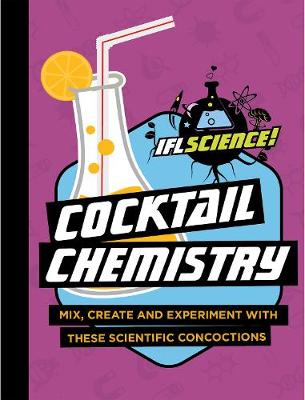 IFLScience: Cocktail Chemistry