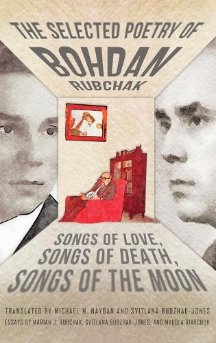 The Selected Poetry of Bohdan Rubchak