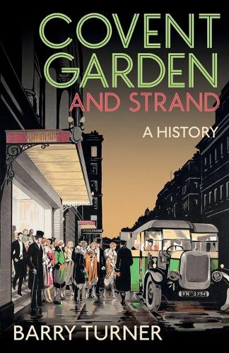 Covent Garden and Strand